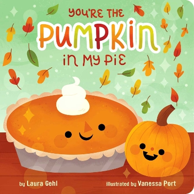 Book cover for You're the Pumpkin in My Pie