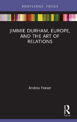 Book cover for Jimmie Durham, Europe, and the Art of Relations