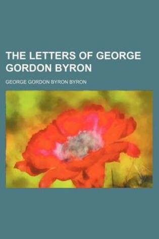 Cover of The Letters of George Gordon Byron