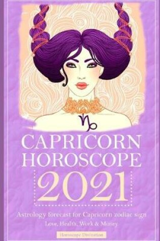 Cover of Capricorn Horoscope 2021