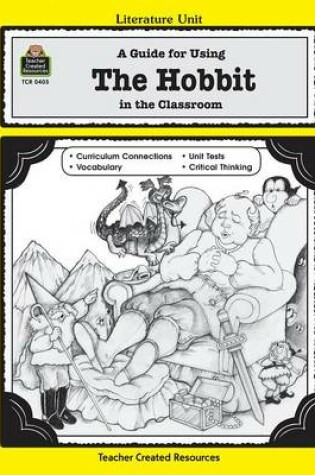 Cover of A Guide for Using the Hobbit in the Classroom