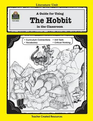 Cover of A Guide for Using the Hobbit in the Classroom