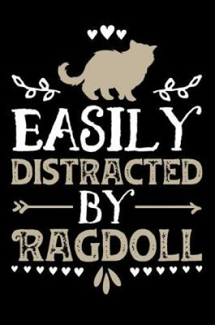 Cover of Easily Distracted By Ragdoll