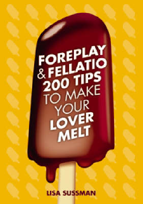 Book cover for Foreplay and Fellatio