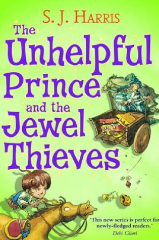 Cover of The Unhelpful Prince and the Jewel Thieves
