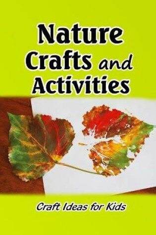 Cover of Nature Crafts and Activities