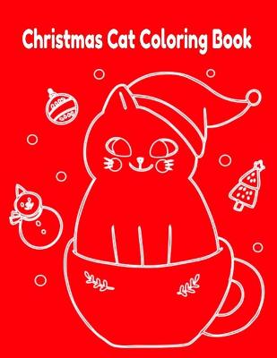 Book cover for Christmas Cat Coloring Book