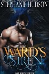 Book cover for Ward's Siren