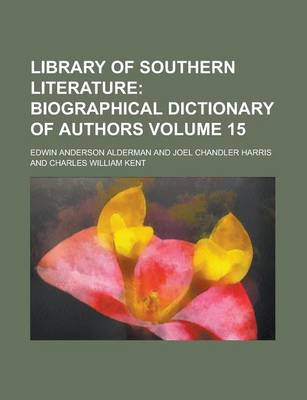 Book cover for Library of Southern Literature Volume 15