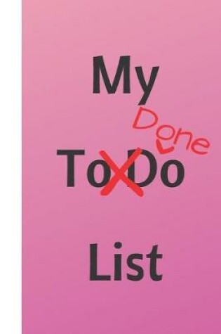 Cover of My To Do x Done List