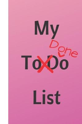 Book cover for My To Do x Done List