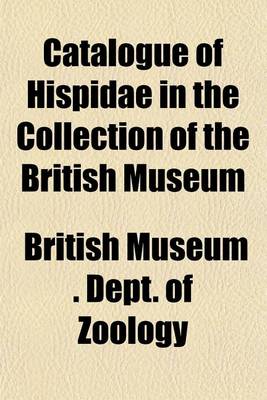 Book cover for Catalogue of Hispidae in the Collection of the British Museum