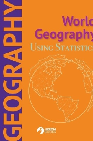 Cover of World Geography - Using Statistics