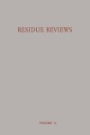 Book cover for Residue Reviews Residues of Pesticides and Other Foreign Chemicals in Foods and Feeds / Ruckstands-Berichte Ruckstande Von Pesticiden Und Anderen Fremdstoffen in Nahrungs- Und Futtermitteln