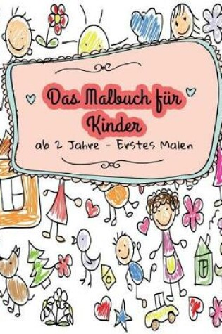 Cover of Malbuch F r Kinder (Malbuch AB 2 Jahre) - Erstes Malen