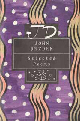 Book cover for John Dryden: Selected Poems