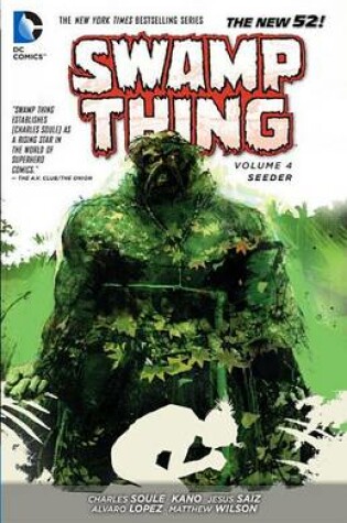 Cover of Swamp Thing Vol. 4 Seeder (The New 52)