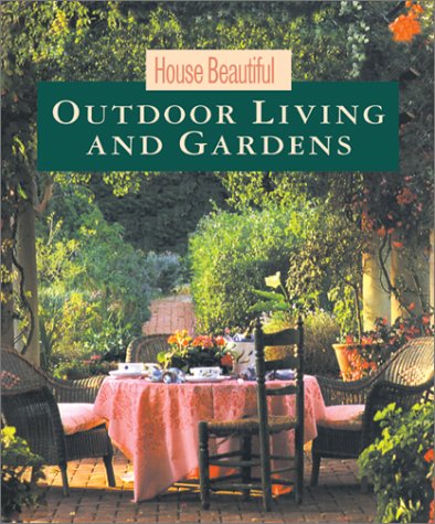 Book cover for House Beautiful Outdoor Living & Gardens