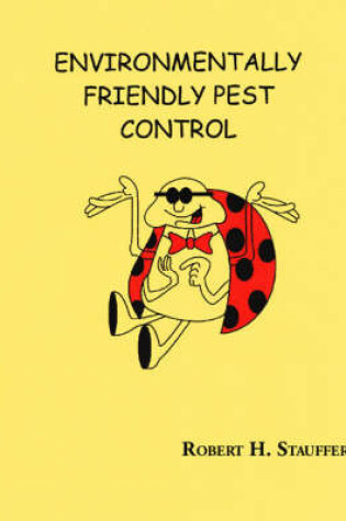 Cover of Environmentally Friendly Pest Control