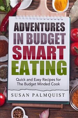 Book cover for Adventures in Budget Smart Eating