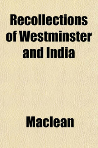 Cover of Recollections of Westminster and India