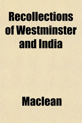 Book cover for Recollections of Westminster and India