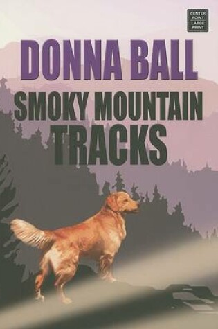 Cover of Smoky Mountain Tracks