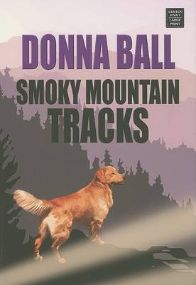 Cover of Smoky Mountain Tracks