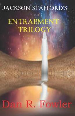 Book cover for Jackson Stafford's Entrapment Trilogy