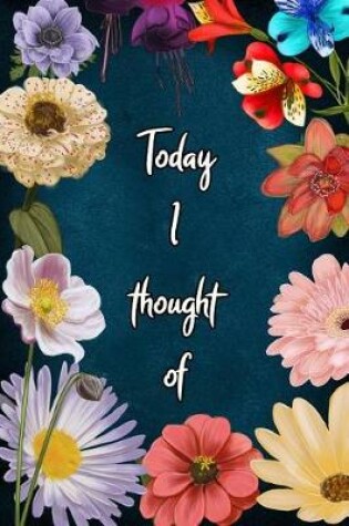 Cover of Today i Thought of