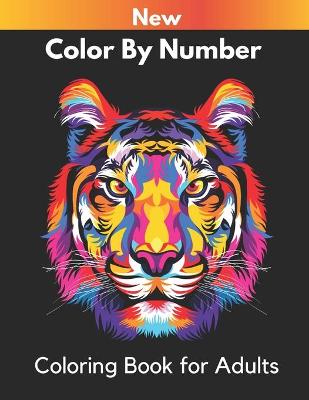 Book cover for New Color By Number Coloring Book for Adults