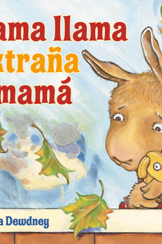 Cover of Llama Llama extraña a Mamá (Llama Llama Misses Mama Spanish Edition)