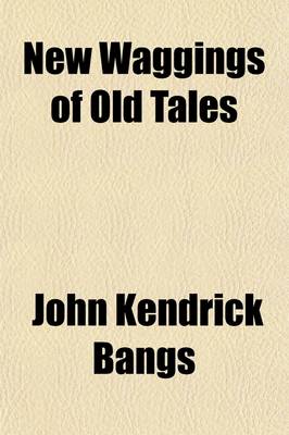 Book cover for New Waggings of Old Tales