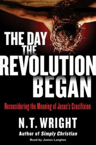 Cover of The Day the Revolution Began