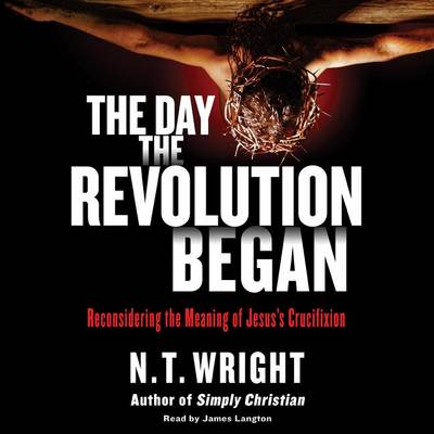 Book cover for The Day the Revolution Began