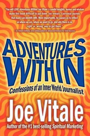 Cover of Adventures within: Confessions of an Inner World Journalist