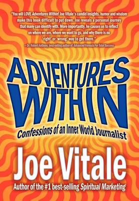 Book cover for Adventures within: Confessions of an Inner World Journalist