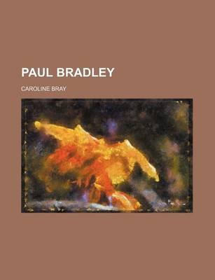 Book cover for Paul Bradley