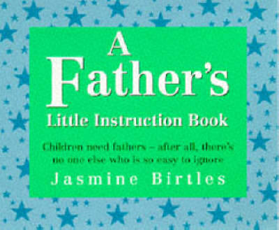 Book cover for A Father's Little Instruction Book