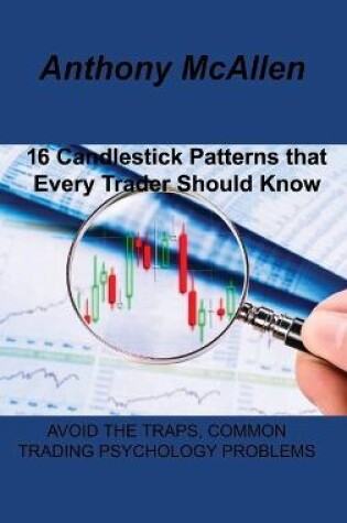 Cover of 16 Candlestick Patterns that Every Trader Should Know
