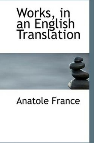 Cover of Works, in an English Translation