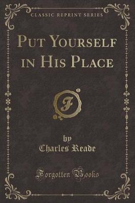 Book cover for Put Yourself in His Place (Classic Reprint)