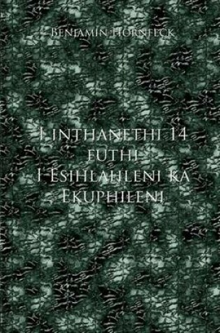 Cover of I Inthanethi 14 Futhi I Esihlahleni Ka Ekuphileni