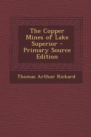 Cover of The Copper Mines of Lake Superior - Primary Source Edition