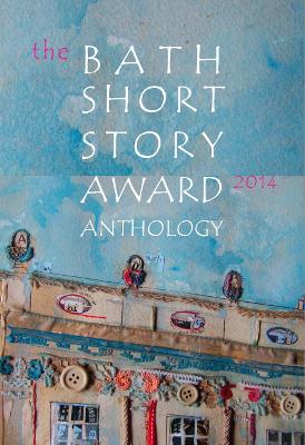 Cover of Bath Short Story Award Anthology