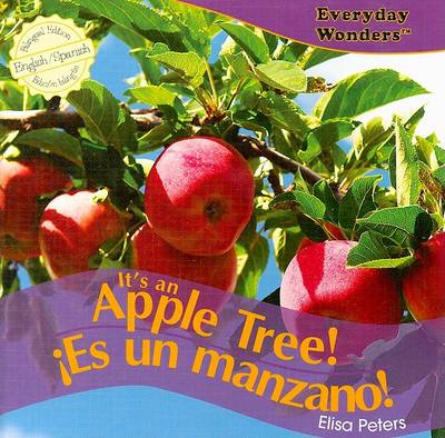 Cover of It's an Apple Tree! / ¡Es Un Manzano!