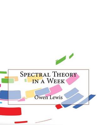 Book cover for Spectral Theory in a Week