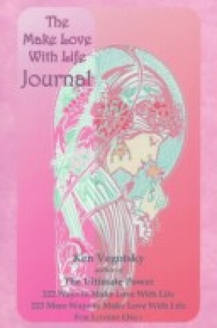 Cover of The Make Love with Life Journal