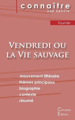 Book cover for Fiche de lecture Vendredi ou la Vie sauvage de Michel Tournier (analyse litteraire de reference et resume complet)