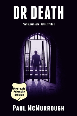 Cover of Dr Death (Powerless Earth - Novelette One)